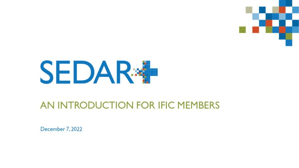 Slide titled “SEDAR+ An Introduction for IFIC Members” with a blue and multicolor logo, dated December 7, 2022, on a white background.