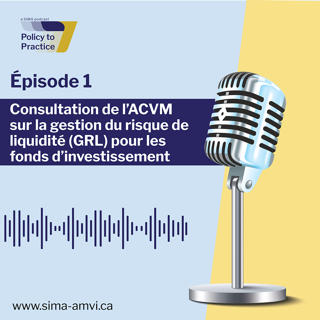 Podcast graphic with a retro microphone, sound waves, and French text about a consultation on liquidity risk management for investment funds. Website: www.sima-amvi.ca.
